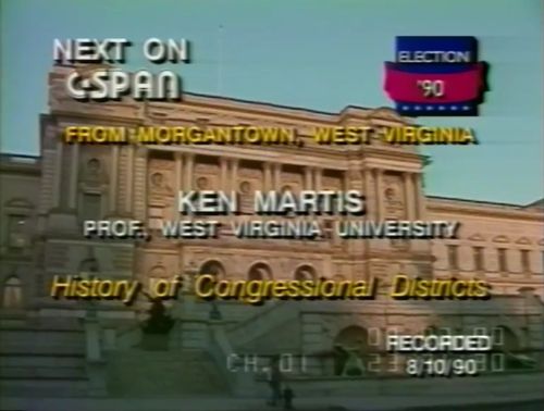 Image of CSPAN with Dr. Ken Martis on the 1990 Election and History of Congressional Districts- Recorded 8/10/1990
